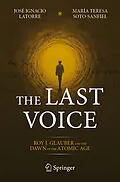 E-Book (pdf) The Last Voice von José Ignacio Latorre, María Teresa Soto-Sanfiel