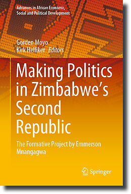 Livre Relié Making Politics in Zimbabwe s Second Republic de 