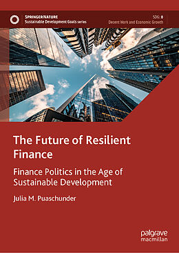 Livre Relié The Future of Resilient Finance de Julia M. Puaschunder