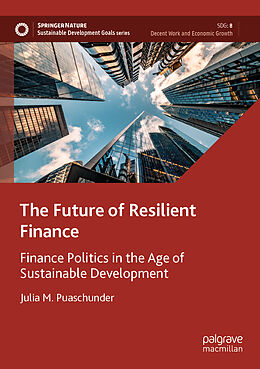 Couverture cartonnée The Future of Resilient Finance de Julia M. Puaschunder