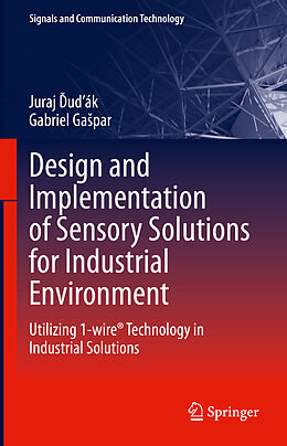 eBook (pdf) Design and Implementation of Sensory Solutions for Industrial Environment de Juraj Dudák, Gabriel Gaspar