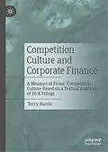 E-Book (pdf) Competition Culture and Corporate Finance von Terry Harris
