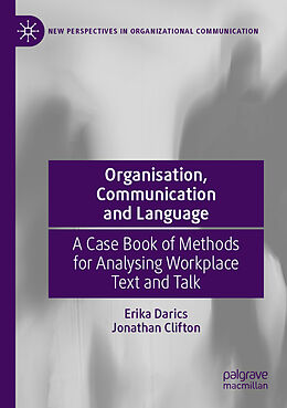 Couverture cartonnée Organisation, Communication and Language de Jonathan Clifton, Erika Darics