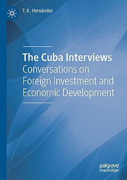 Livre Relié The Cuba Interviews de T. K. Hernández