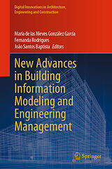 E-Book (pdf) New Advances in Building Information Modeling and Engineering Management von 