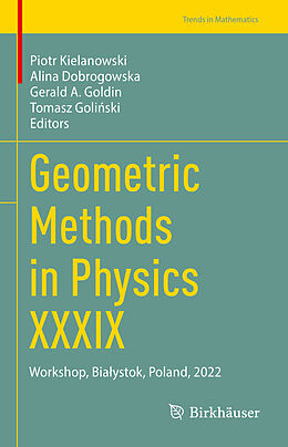 Livre Relié Geometric Methods in Physics XXXIX de 