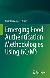 eBook (pdf) Emerging Food Authentication Methodologies Using GC/MS de 