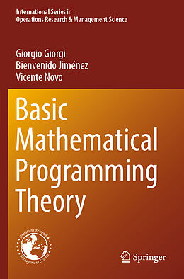 Couverture cartonnée Basic Mathematical Programming Theory de Giorgio Giorgi, Vicente Novo, Bienvenido Jiménez