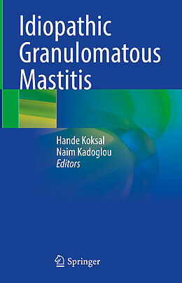 Livre Relié Idiopathic Granulomatous Mastitis de 