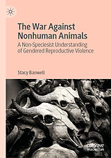 eBook (pdf) The War Against Nonhuman Animals de Stacy Banwell