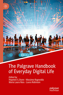 Livre Relié The Palgrave Handbook of Everyday Digital Life de 