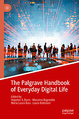 E-Book (pdf) The Palgrave Handbook of Everyday Digital Life von 