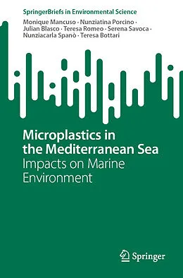 E-Book (pdf) Microplastics in the Mediterranean Sea von Monique Mancuso, Nunziatina Porcino, Julian Blasco