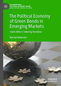E-Book (pdf) The Political Economy of Green Bonds in Emerging Markets von Manuel Neumann
