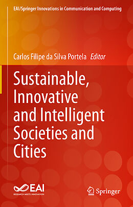 Livre Relié Sustainable, Innovative and Intelligent Societies and Cities de 