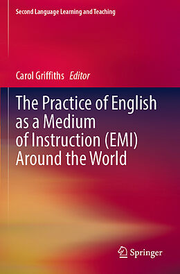 Couverture cartonnée The Practice of English as a Medium of Instruction (EMI) Around the World de 