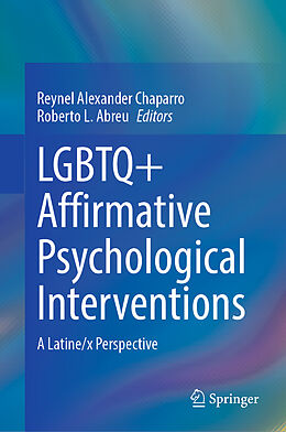 Livre Relié LGBTQ+ Affirmative Psychological Interventions de 