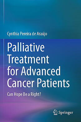 Couverture cartonnée Palliative Treatment for Advanced Cancer Patients de Cynthia Pereira de Araújo