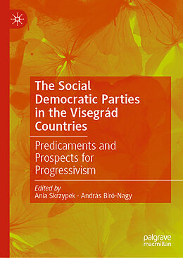 Livre Relié The Social Democratic Parties in the Visegrád Countries de 