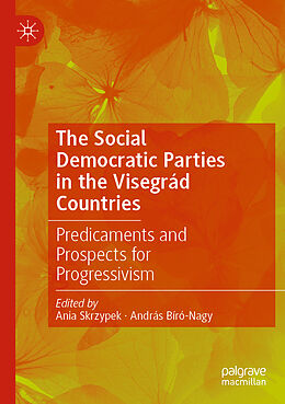 Couverture cartonnée The Social Democratic Parties in the Visegrád Countries de 