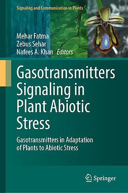 Livre Relié Gasotransmitters Signaling in Plant Abiotic Stress de 