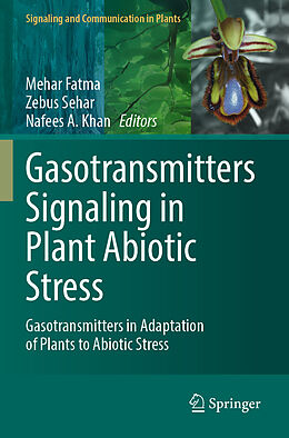 Couverture cartonnée Gasotransmitters Signaling in Plant Abiotic Stress de 