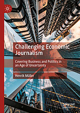 eBook (pdf) Challenging Economic Journalism de Henrik Müller