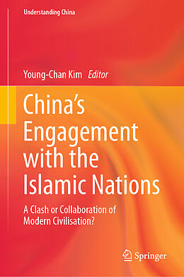 Livre Relié China s Engagement with the Islamic Nations de 