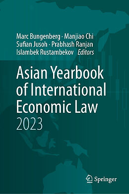 Livre Relié Asian Yearbook of International Economic Law 2023 de 