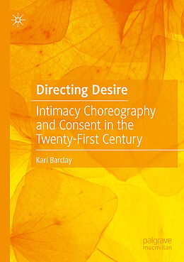 Couverture cartonnée Directing Desire de Kari Barclay