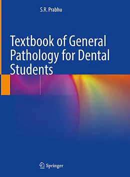 E-Book (pdf) Textbook of General Pathology for Dental Students von S. R. Prabhu