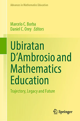 Livre Relié Ubiratan D Ambrosio and Mathematics Education de 