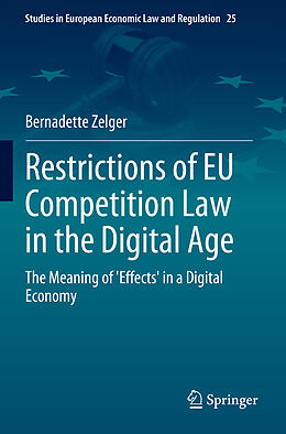 Couverture cartonnée Restrictions of EU Competition Law in the Digital Age de Bernadette Zelger