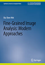 Livre Relié Fine-Grained Image Analysis: Modern Approaches de Xiu-Shen Wei