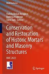 Fester Einband Conservation and Restoration of Historic Mortars and Masonry Structures von