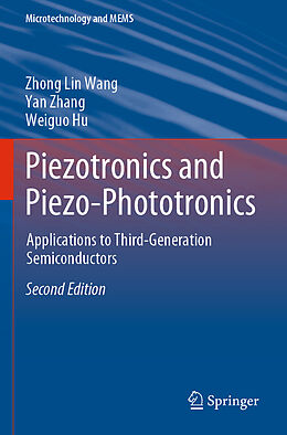 Couverture cartonnée Piezotronics and Piezo-Phototronics de Zhong Lin Wang, Weiguo Hu, Yan Zhang