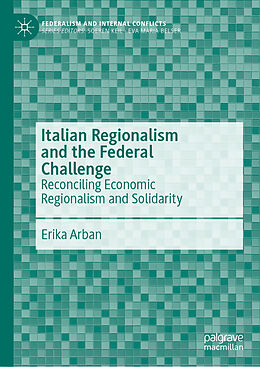 Livre Relié Italian Regionalism and the Federal Challenge de Erika Arban