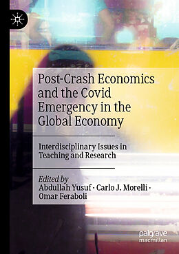 Couverture cartonnée Post-Crash Economics and the Covid Emergency in the Global Economy de 