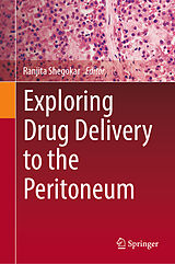 eBook (pdf) Exploring Drug Delivery to the Peritoneum de 