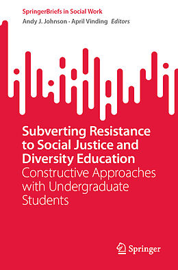 Couverture cartonnée Subverting Resistance to Social Justice and Diversity Education de 