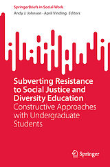 eBook (pdf) Subverting Resistance to Social Justice and Diversity Education de 