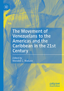 Couverture cartonnée The Movement of Venezuelans to the Americas and the Caribbean in the 21st Century de 