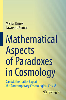 Couverture cartonnée Mathematical Aspects of Paradoxes in Cosmology de Lawrence Somer, Michal K í ek