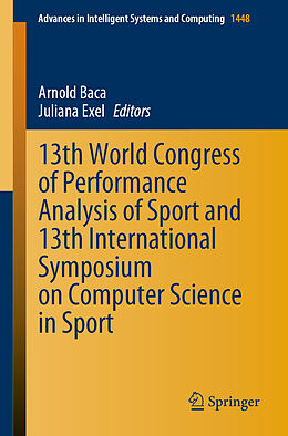 Couverture cartonnée 13th World Congress of Performance Analysis of Sport and 13th International Symposium on Computer Science in Sport de 