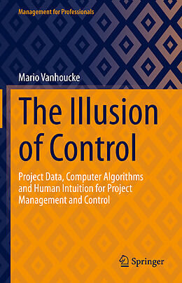 Livre Relié The Illusion of Control de Mario Vanhoucke