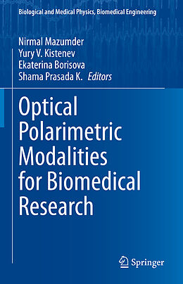 Livre Relié Optical Polarimetric Modalities for Biomedical Research de 