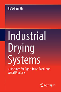 Livre Relié Industrial Drying Systems de J E 'Ed' Smith