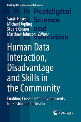 Couverture cartonnée Human Data Interaction, Disadvantage and Skills in the Community de 