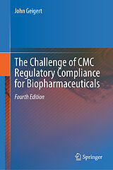 eBook (pdf) The Challenge of CMC Regulatory Compliance for Biopharmaceuticals de John Geigert