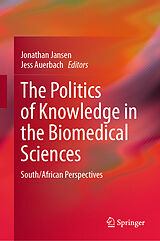 eBook (pdf) The Politics of Knowledge in the Biomedical Sciences de 